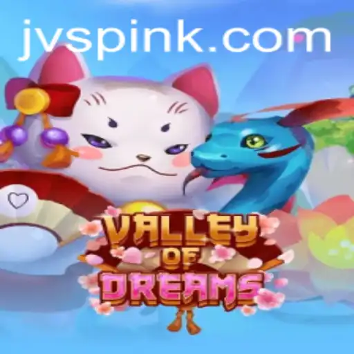 Exploring ValleyofDreams: A Mesmerizing Gaming Experience with wh.bet